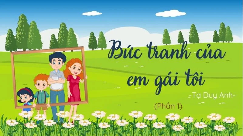 Minh họa chủ đề Bức tranh của em gái tôi với các nhân vật hoạt hình trong khung cảnh thiên nhiên.
